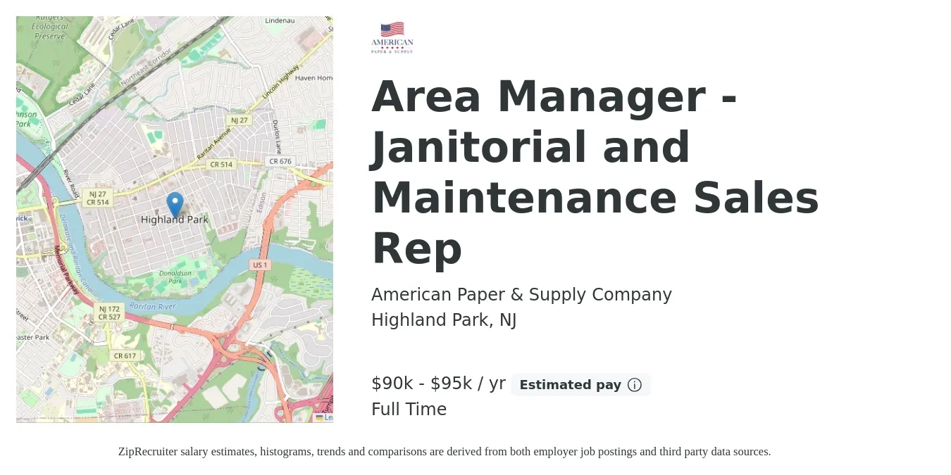 American Paper & Supply Company job posting for a Area Manager - Janitorial and Maintenance Sales Rep in Highland Park, NJ with a salary of $90,000 to $95,000 Yearly with a map of Highland Park location.