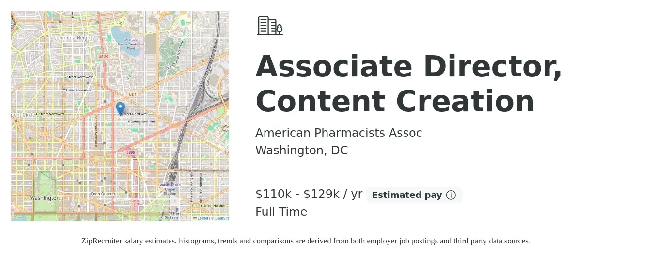 American Pharmacists Assoc job posting for a Associate Director, Content Creation in Washington, DC with a salary of $110,000 to $129,000 Yearly with a map of Washington location.
