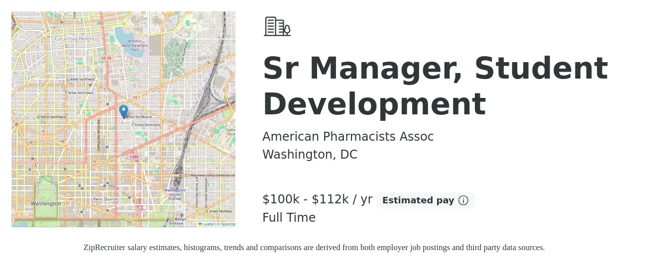 American Pharmacists Assoc job posting for a Sr Manager, Student Development in Washington, DC with a salary of $100,000 to $112,000 Yearly with a map of Washington location.
