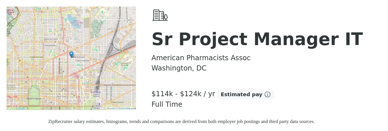 American Pharmacists Assoc job posting for a Sr Project Manager IT in Washington, DC with a salary of $114,000 to $124,000 Yearly with a map of Washington location.