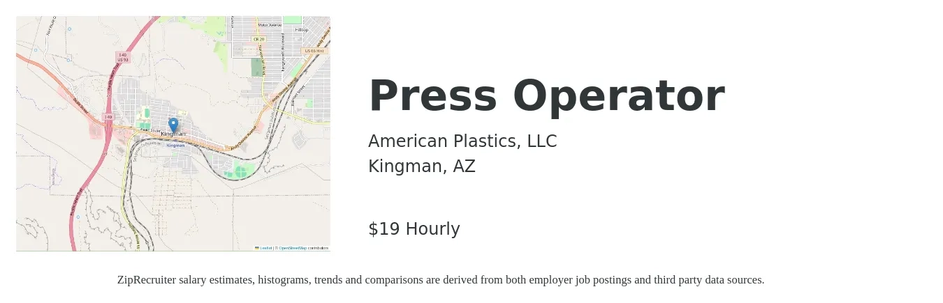 American Plastics, LLC job posting for a Press Operator in Kingman, AZ with a salary of $20 Hourly with a map of Kingman location.