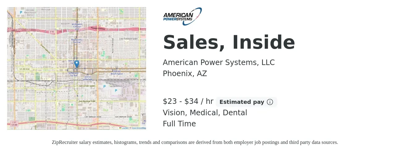 American Power Systems, LLC job posting for a Sales, Inside in Phoenix, AZ with a salary of $24 to $36 Hourly and benefits including life_insurance, medical, retirement, vision, and dental with a map of Phoenix location.