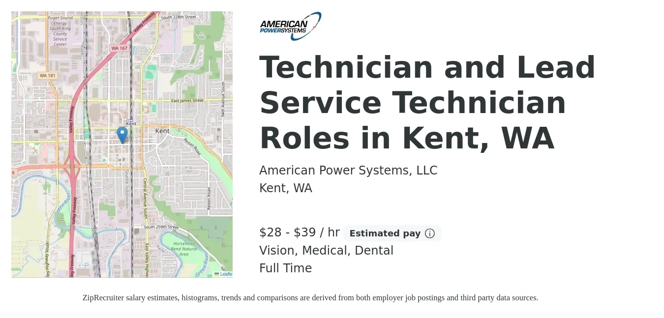 American Power Systems, LLC job posting for a Technician and Lead Service Technician Roles in Kent, WA in Kent, WA with a salary of $27 to $41 Hourly and benefits including vision, dental, life_insurance, medical, and retirement with a map of Kent location.