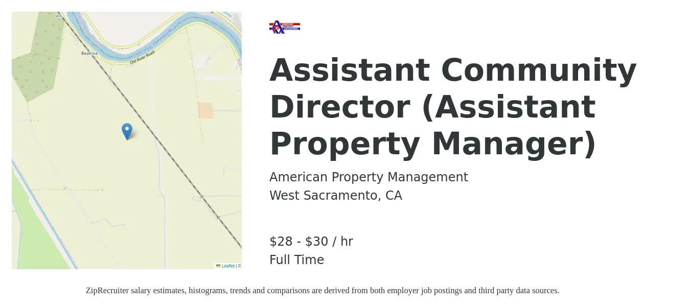 American Property Management job posting for a Assistant Community Director (Assistant Property Manager) in West Sacramento, CA with a salary of $30 to $32 Hourly with a map of West Sacramento location.