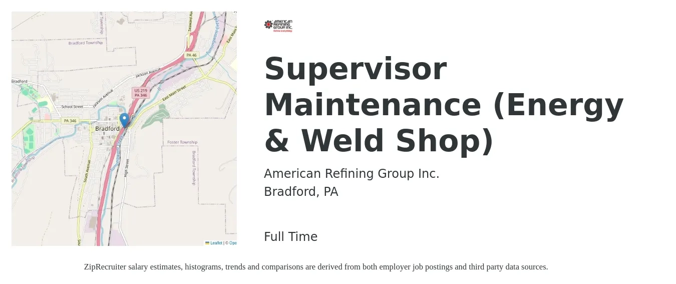 American Refining Group Inc. job posting for a Supervisor Maintenance (Energy & Weld Shop) in Bradford, PA with a salary of $20 to $34 Hourly with a map of Bradford location.