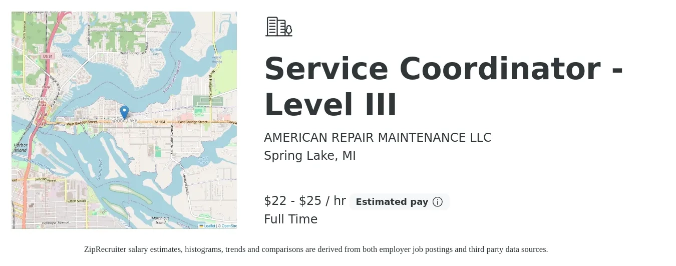 AMERICAN REPAIR MAINTENANCE LLC job posting for a Service Coordinator - Level III in Spring Lake, MI with a salary of $23 to $26 Hourly with a map of Spring Lake location.