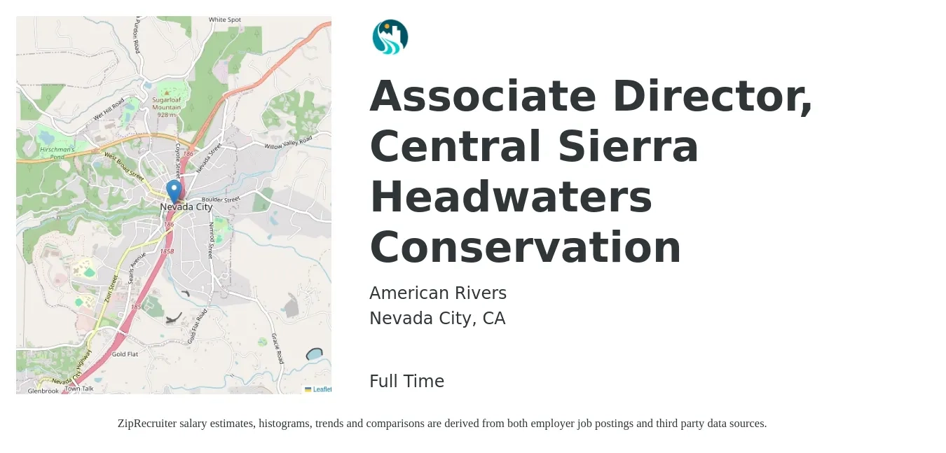 American Rivers job posting for a Associate Director, Central Sierra Headwaters Conservation in Nevada City, CA with a salary of $69,000 to $79,000 Yearly with a map of Nevada City location.
