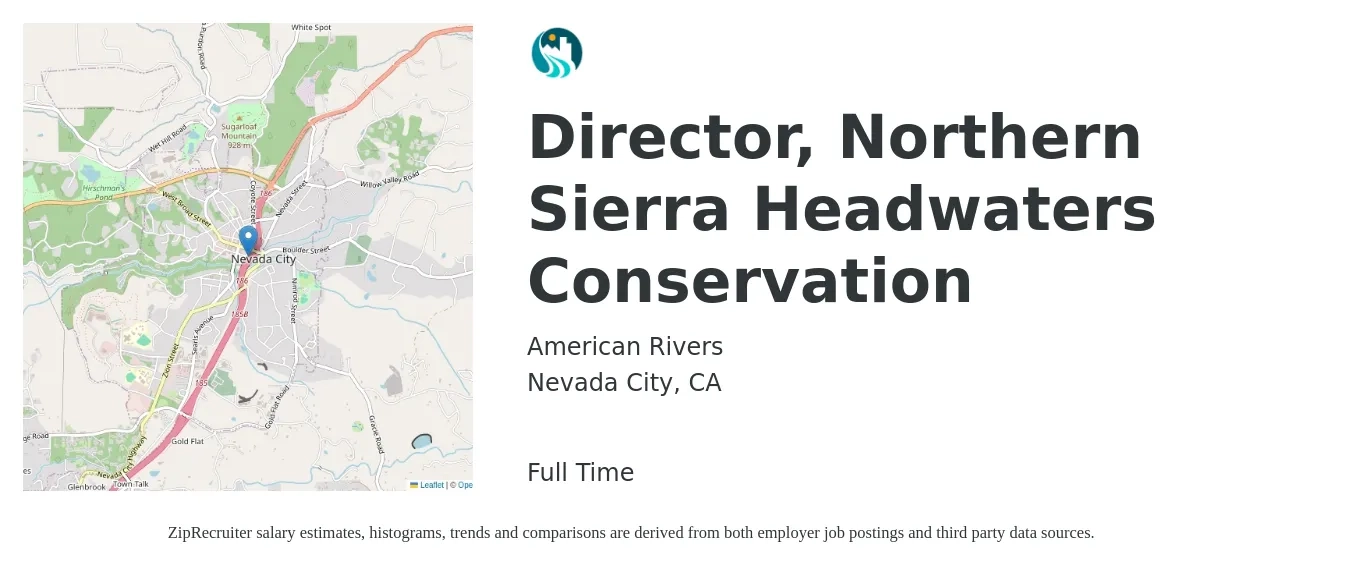 American Rivers job posting for a Director, Northern Sierra Headwaters Conservation in Nevada City, CA with a salary of $79,000 to $90,000 Yearly with a map of Nevada City location.