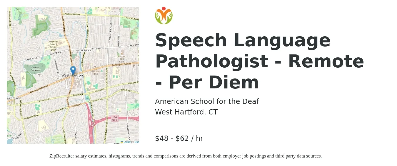 American School for the Deaf job posting for a Speech Language Pathologist - Remote - Per Diem in West Hartford, CT with a salary of $50 to $65 Hourly with a map of West Hartford location.