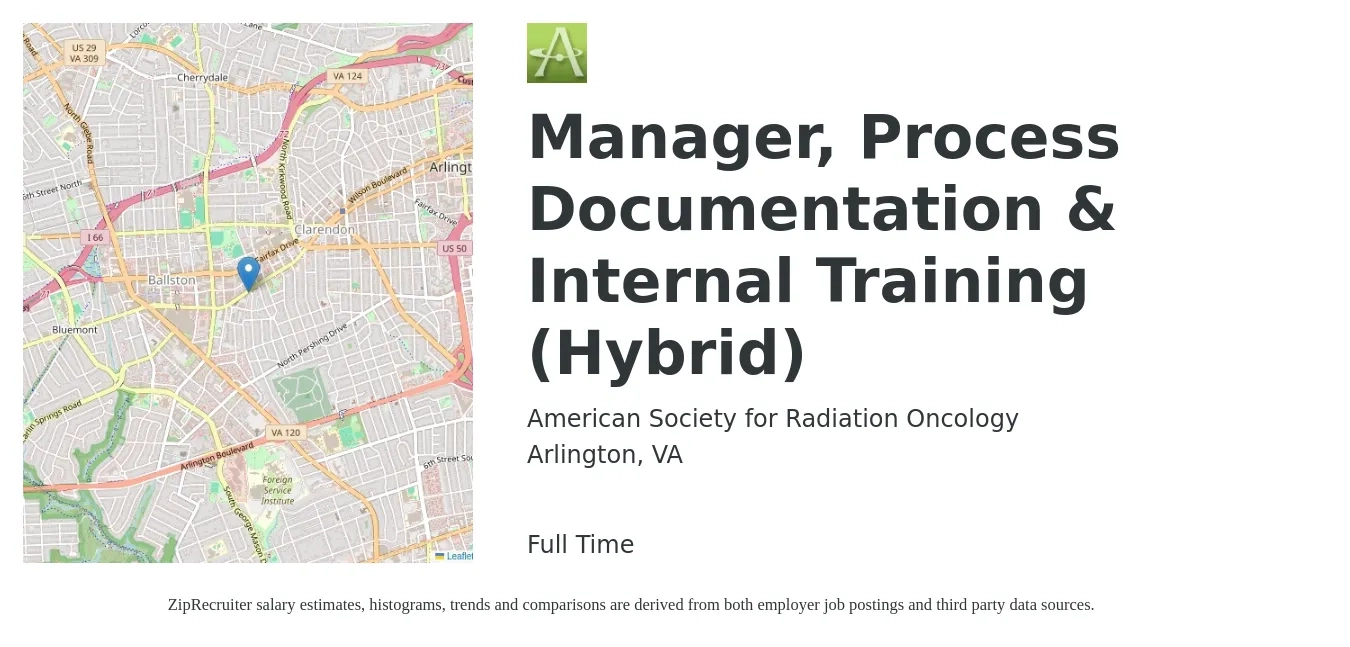 American Society for Radiation Oncology job posting for a Manager, Process Documentation & Internal Training (Hybrid) in Arlington, VA with a salary of $80,600 to $148,000 Yearly with a map of Arlington location.