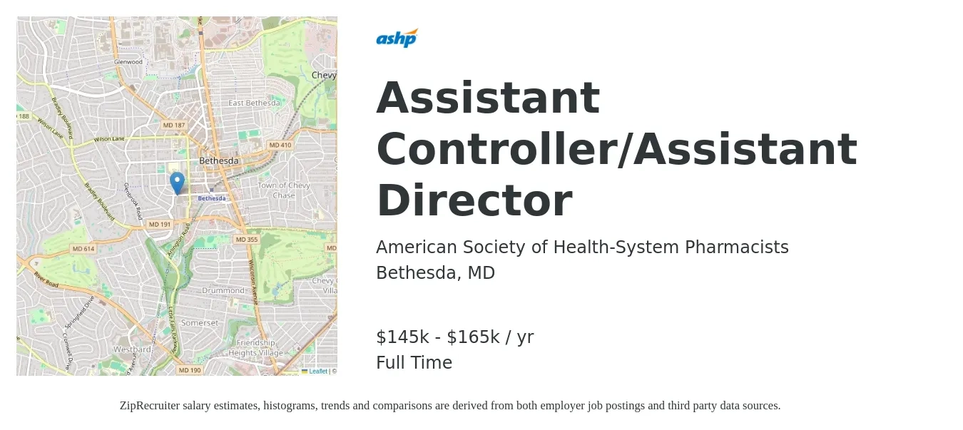 American Society of Health-System Pharmacists job posting for a Assistant Controller/Assistant Director in Bethesda, MD with a salary of $145,000 to $165,000 Yearly with a map of Bethesda location.