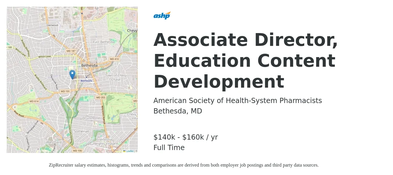 American Society of Health-System Pharmacists job posting for a Associate Director, Education Content Development in Bethesda, MD with a salary of $140,000 to $160,000 Yearly with a map of Bethesda location.