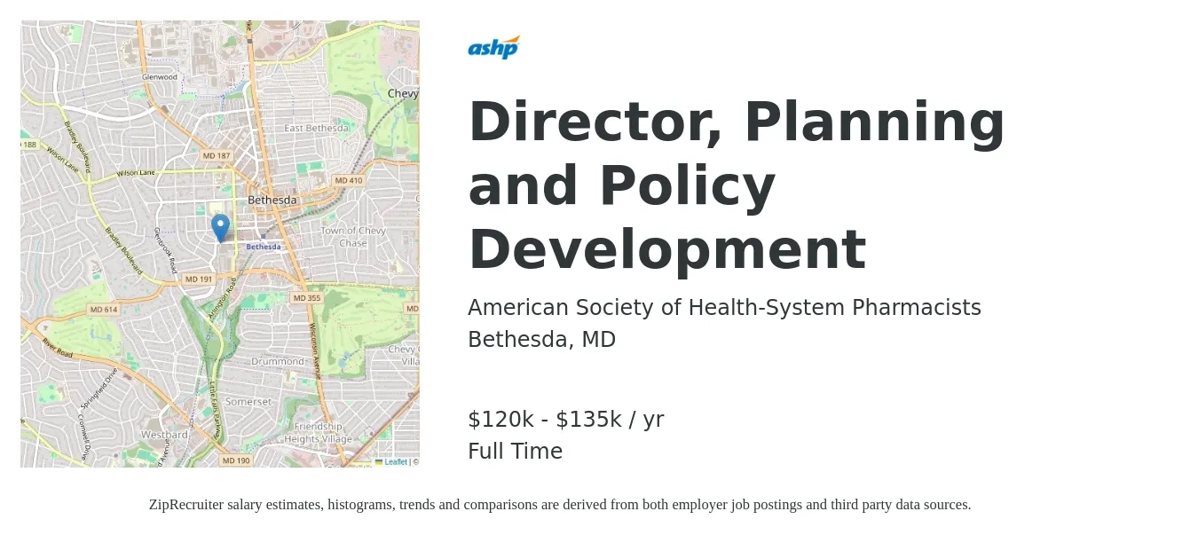 American Society of Health-System Pharmacists job posting for a Director, Planning and Policy Development in Bethesda, MD with a salary of $120,000 to $135,000 Yearly with a map of Bethesda location.