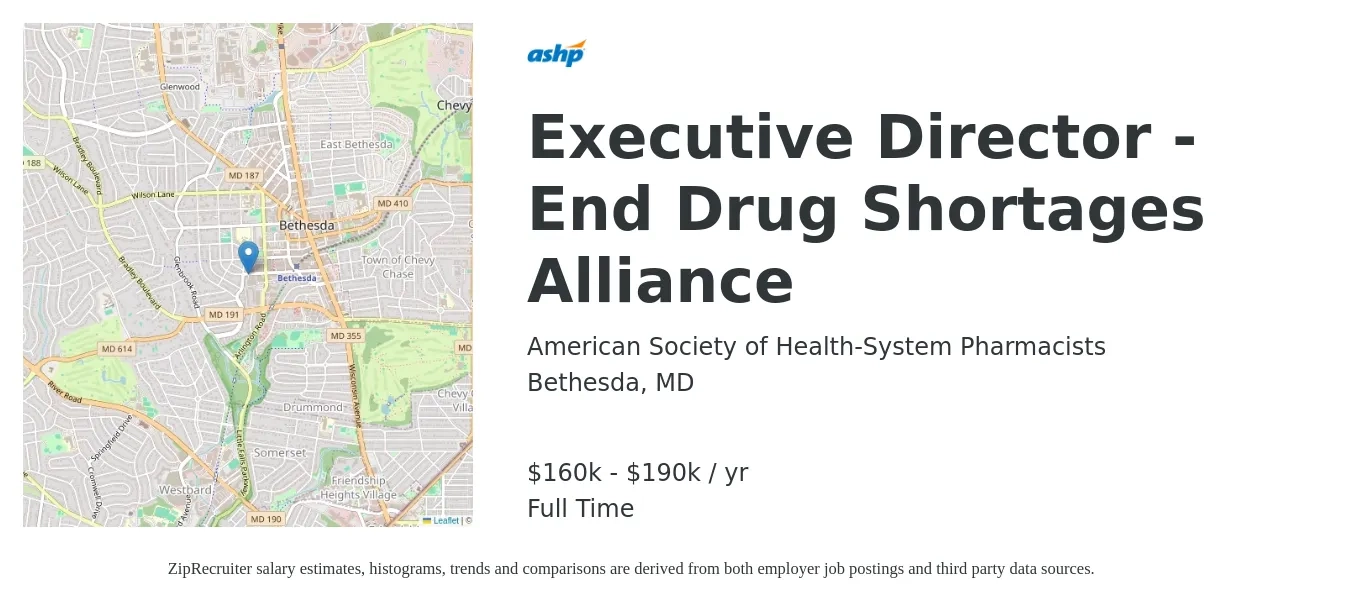 American Society of Health-System Pharmacists job posting for a Executive Director - End Drug Shortages Alliance in Bethesda, MD with a salary of $160,000 to $190,000 Yearly with a map of Bethesda location.
