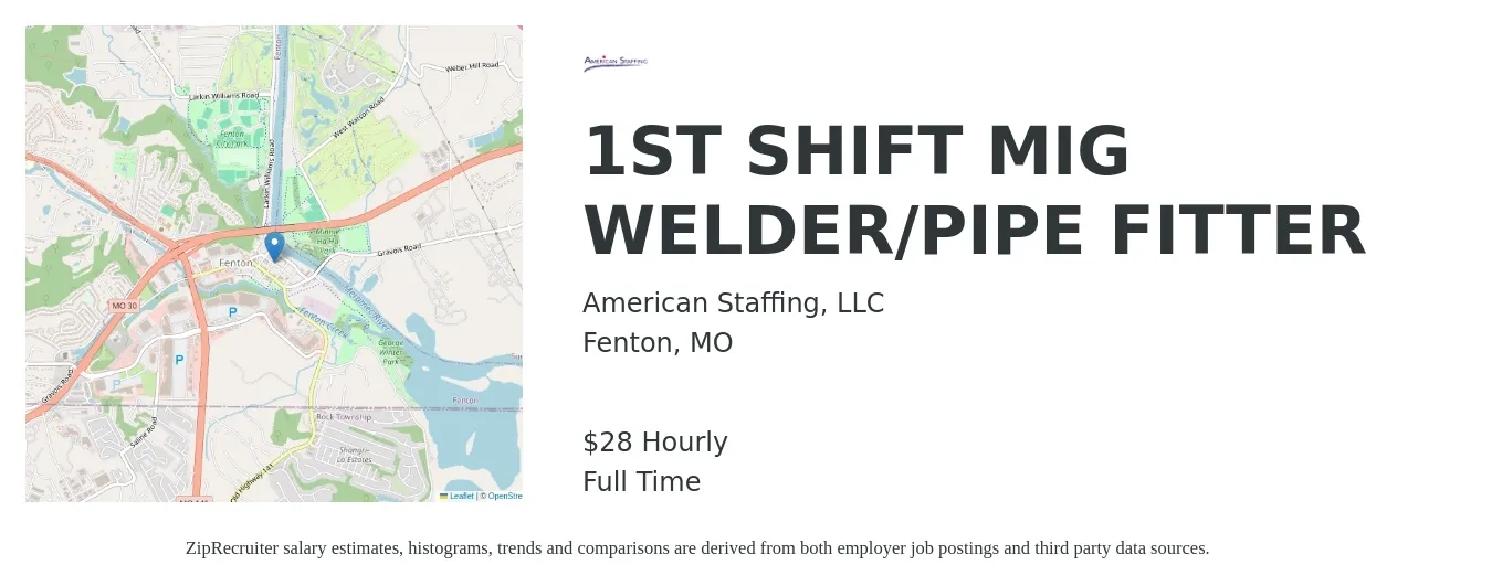 American Staffing, LLC job posting for a 1ST SHIFT MIG WELDER/PIPE FITTER in Fenton, MO with a salary of $30 Hourly with a map of Fenton location.