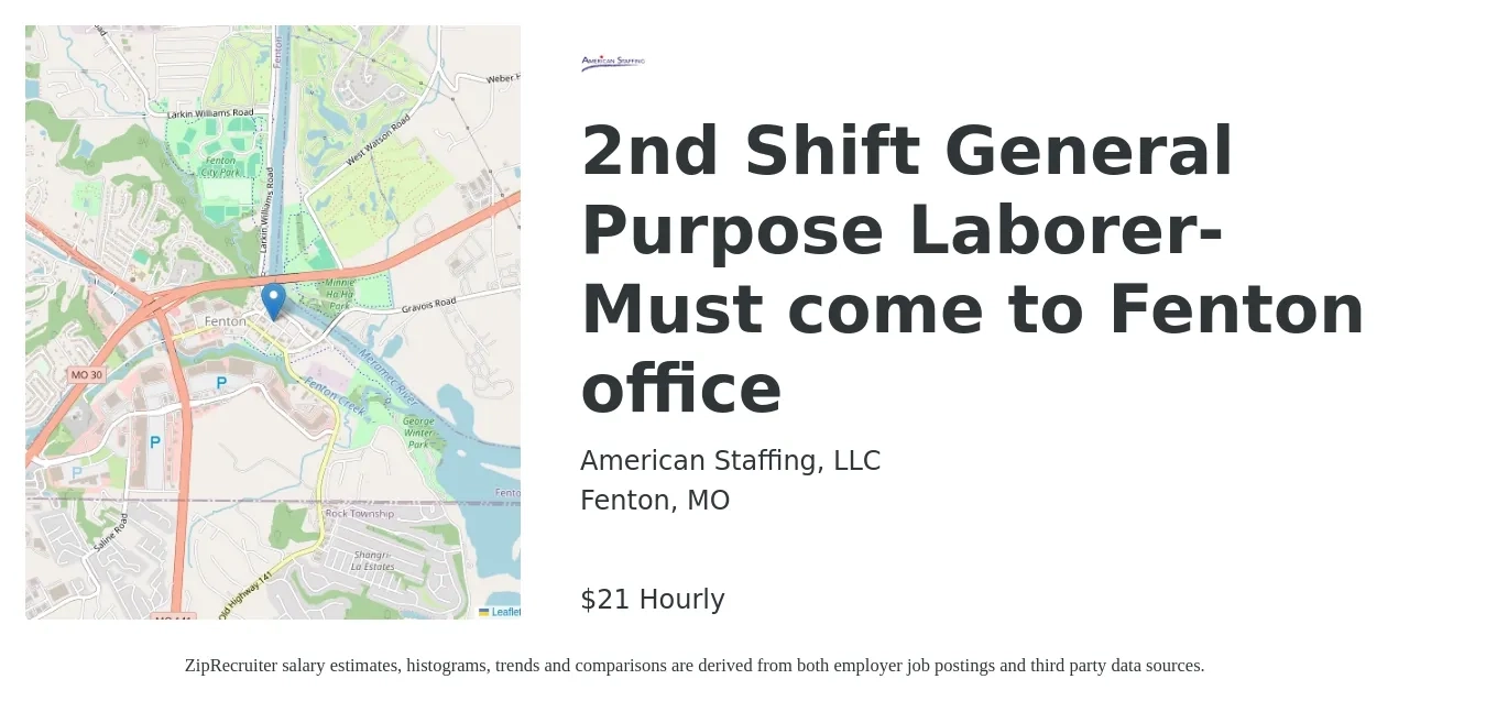 American Staffing, LLC job posting for a 2nd Shift General Purpose Laborer-Must come to Fenton office in Fenton, MO with a salary of $22 Hourly with a map of Fenton location.