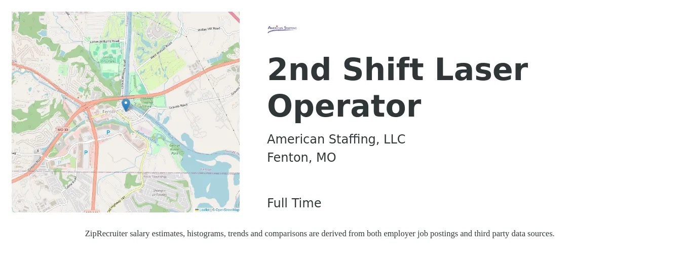 American Staffing, LLC job posting for a 2nd Shift Laser Operator in Fenton, MO with a salary of $17 to $22 Hourly with a map of Fenton location.