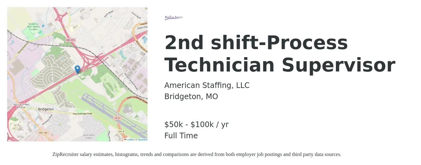 American Staffing, LLC job posting for a 2nd shift-Process Technician Supervisor in Bridgeton, MO with a salary of $50,000 to $100,000 Yearly with a map of Bridgeton location.