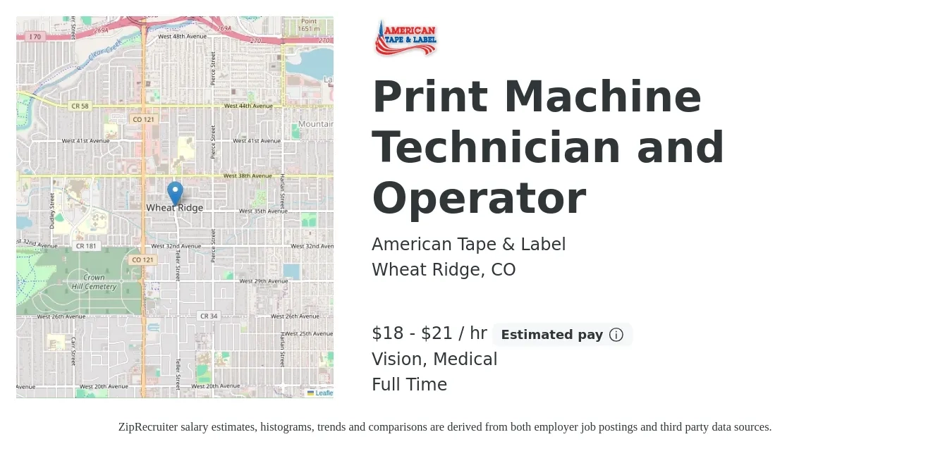 American Tape & Label job posting for a Print Machine Technician and Operator in Wheat Ridge, CO with a salary of $19 to $22 Hourly and benefits including vision, life_insurance, medical, pto, and retirement with a map of Wheat Ridge location.
