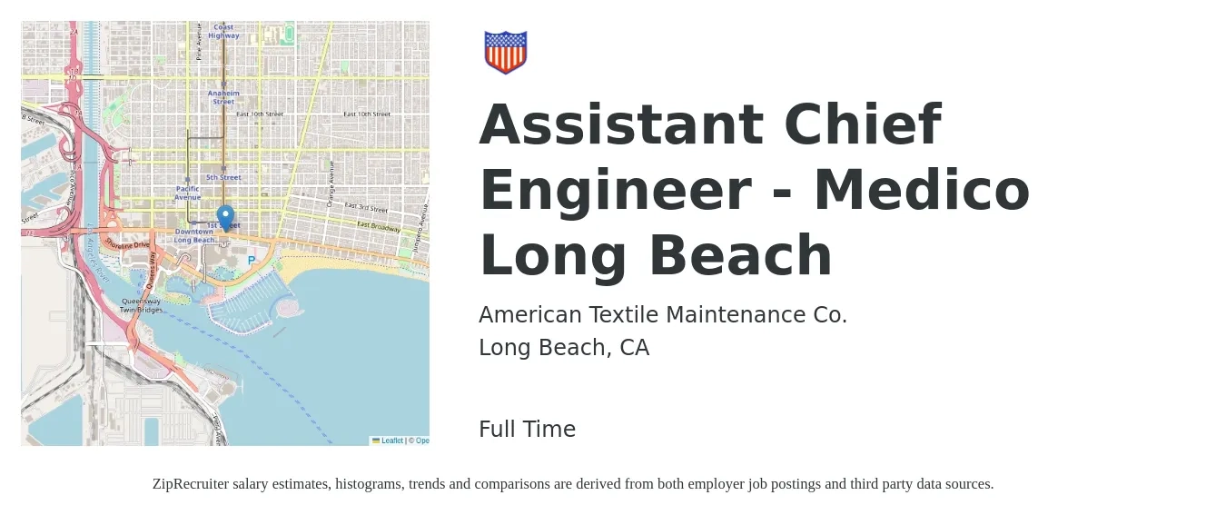 American Textile Maintenance Co. job posting for a Assistant Chief Engineer - Medico Long Beach in Long Beach, CA with a salary of $65,000 to $80,000 Yearly with a map of Long Beach location.