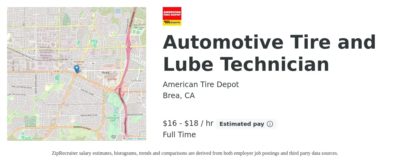 American Tire Depot job posting for a Automotive Tire and Lube Technician in Brea, CA with a salary of $18 to $20 Hourly with a map of Brea location.