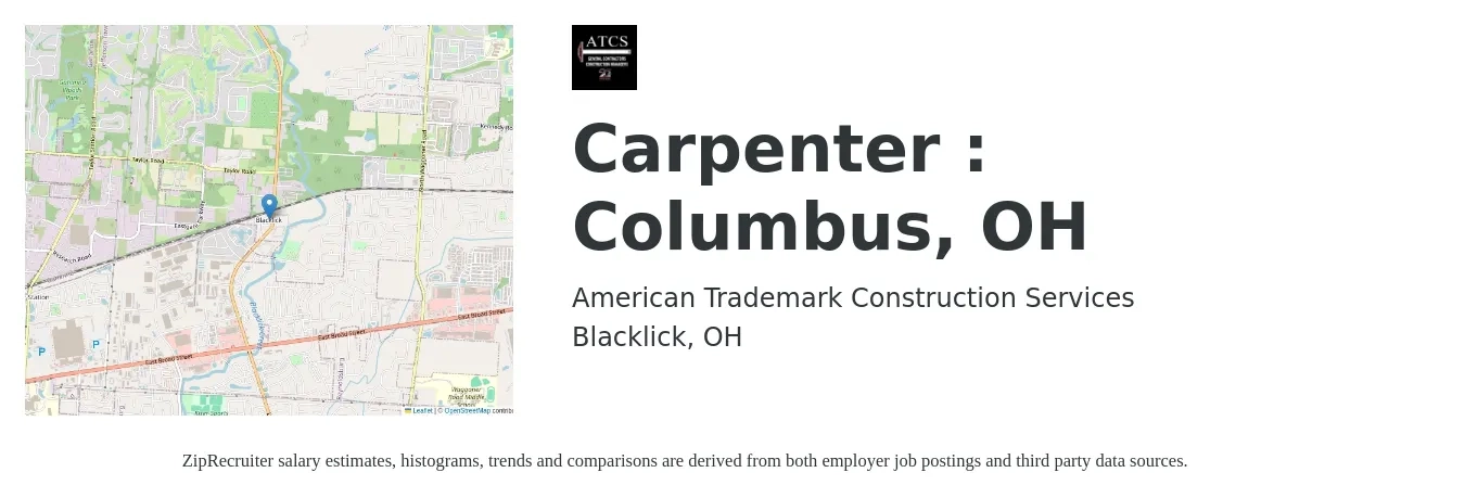 American Trademark Construction Services job posting for a Carpenter : Columbus, OH in Blacklick, OH with a salary of $21 to $28 Hourly with a map of Blacklick location.