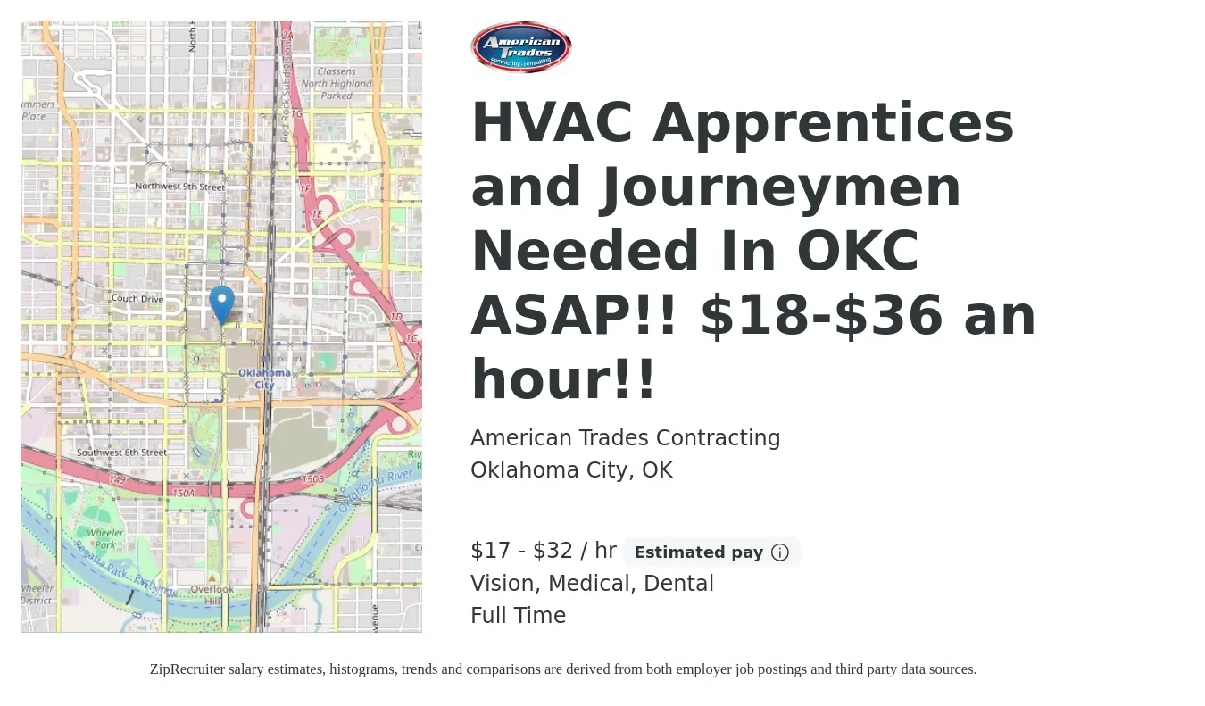 American Trades Contracting job posting for a HVAC Apprentices and Journeymen Needed In OKC ASAP!! $18-$36 an hour!! in Oklahoma City, OK with a salary of $18 to $34 Hourly and benefits including dental, medical, and vision with a map of Oklahoma City location.