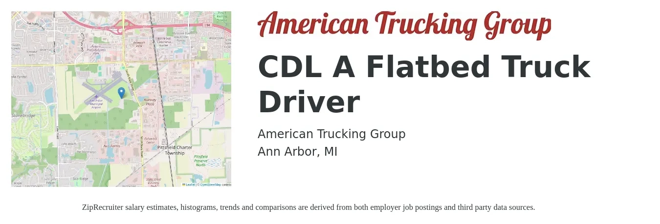 American Trucking Group job posting for a CDL A Flatbed Truck Driver in Ann Arbor, MI with a salary of $5,000 Weekly with a map of Ann Arbor location.