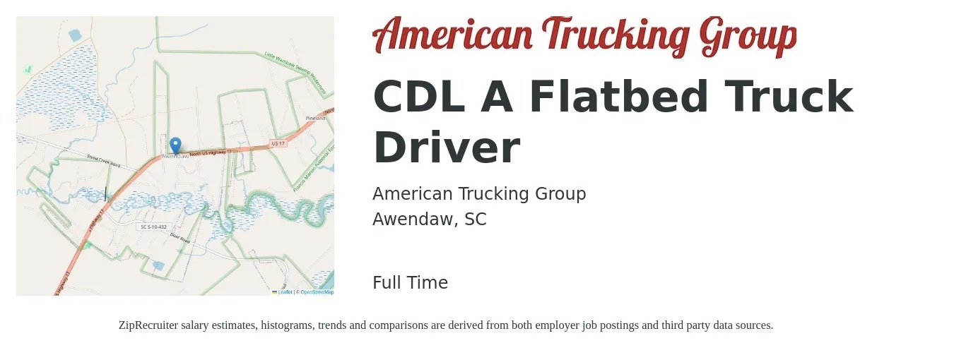 American Trucking Group job posting for a CDL A Flatbed Truck Driver in Awendaw, SC with a salary of $5,000 Weekly with a map of Awendaw location.