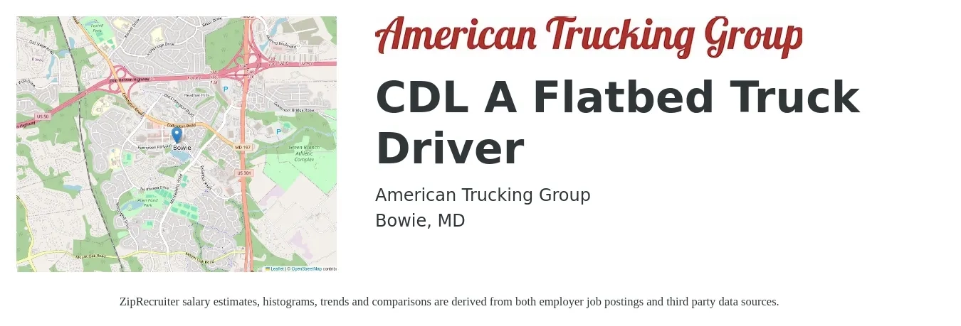 American Trucking Group job posting for a CDL A Flatbed Truck Driver in Bowie, MD with a salary of $5,000 Weekly with a map of Bowie location.