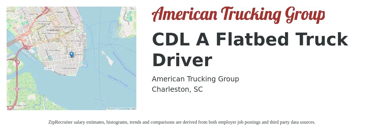 American Trucking Group job posting for a CDL A Flatbed Truck Driver in Charleston, SC with a salary of $5,000 Weekly with a map of Charleston location.