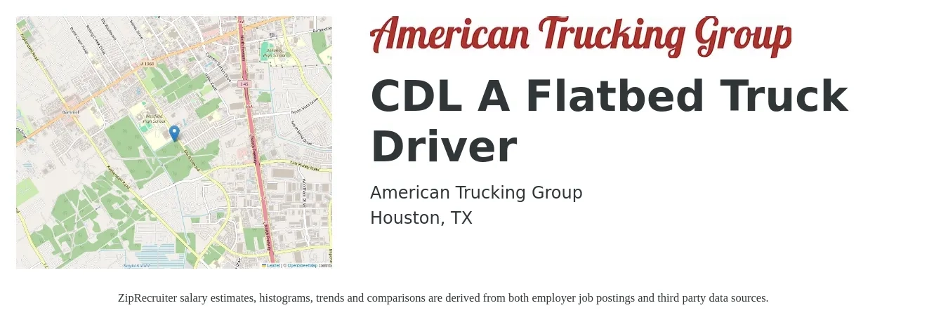 American Trucking Group job posting for a CDL A Flatbed Truck Driver in Houston, TX with a salary of $5,000 Weekly with a map of Houston location.