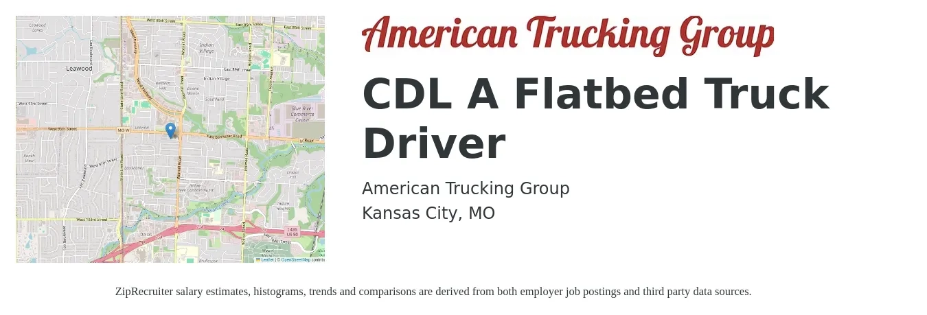 American Trucking Group job posting for a CDL A Flatbed Truck Driver in Kansas City, MO with a salary of $5,000 Weekly with a map of Kansas City location.