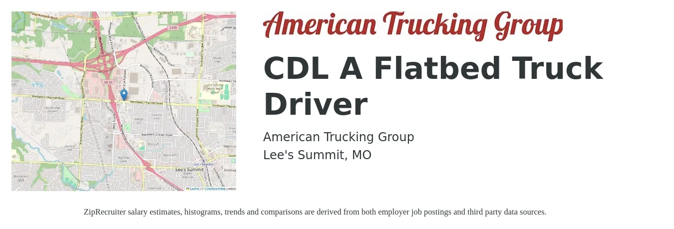 American Trucking Group job posting for a CDL A Flatbed Truck Driver in Lee's Summit, MO with a salary of $5,000 Weekly with a map of Lee's Summit location.