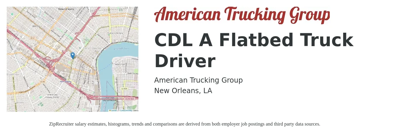 American Trucking Group job posting for a CDL A Flatbed Truck Driver in New Orleans, LA with a salary of $5,000 Weekly with a map of New Orleans location.
