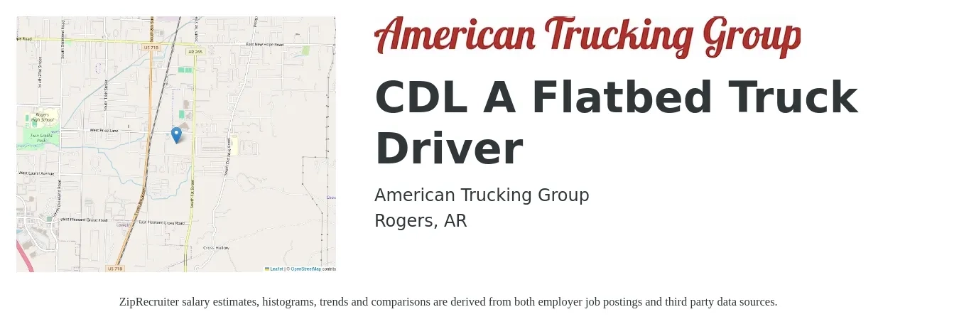 American Trucking Group job posting for a CDL A Flatbed Truck Driver in Rogers, AR with a salary of $5,000 Weekly with a map of Rogers location.