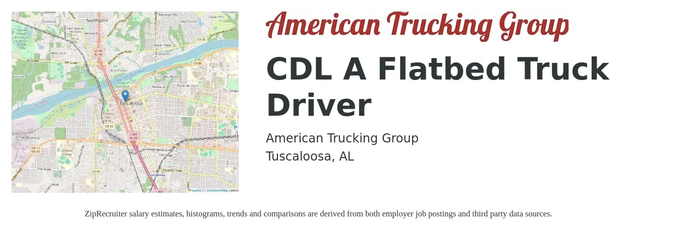 American Trucking Group job posting for a CDL A Flatbed Truck Driver in Tuscaloosa, AL with a salary of $5,000 Weekly with a map of Tuscaloosa location.