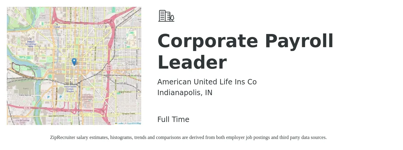 American United Life Ins Co job posting for a Corporate Payroll Leader in Indianapolis, IN with a salary of $67,900 to $99,400 Yearly with a map of Indianapolis location.