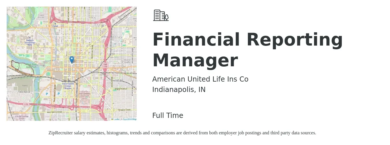 American United Life Ins Co job posting for a Financial Reporting Manager in Indianapolis, IN with a salary of $97,500 to $132,400 Yearly with a map of Indianapolis location.