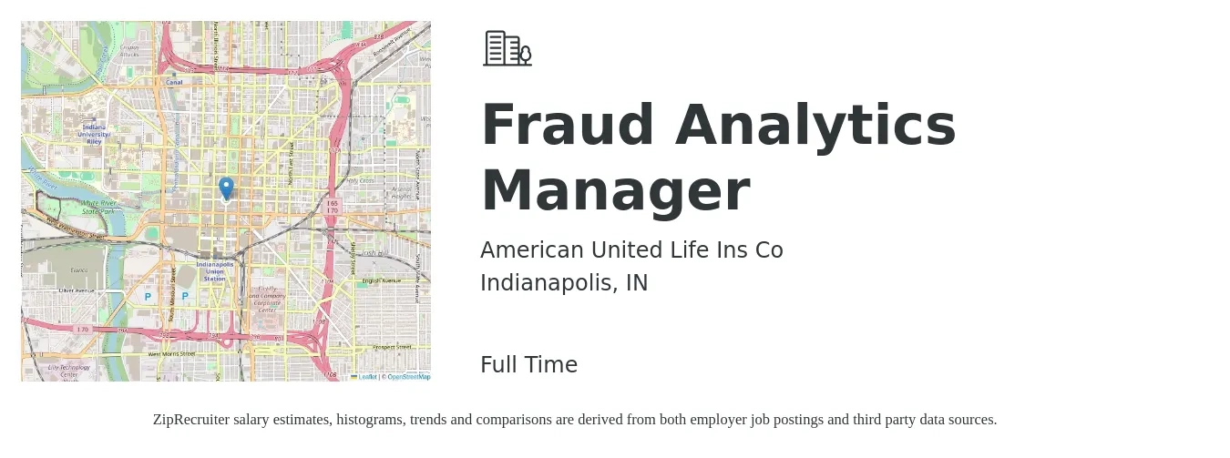 American United Life Ins Co job posting for a Fraud Analytics Manager in Indianapolis, IN with a salary of $95,600 to $142,400 Yearly with a map of Indianapolis location.