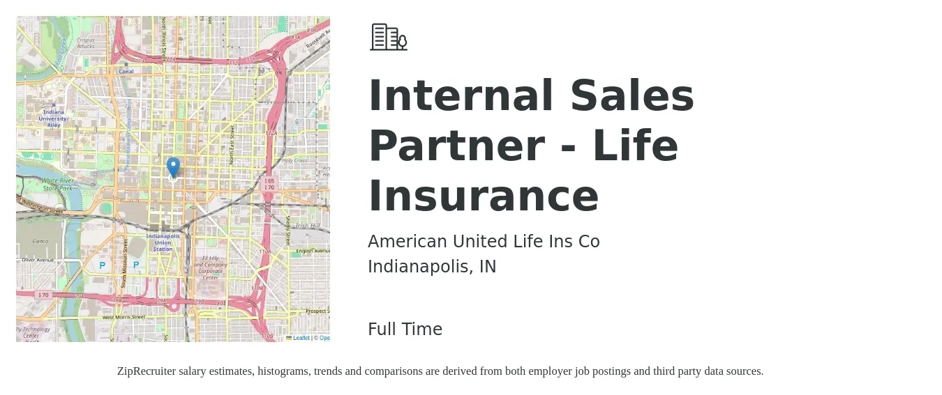 American United Life Ins Co job posting for a Internal Sales Partner - Life Insurance in Indianapolis, IN with a salary of $14 to $22 Hourly with a map of Indianapolis location.