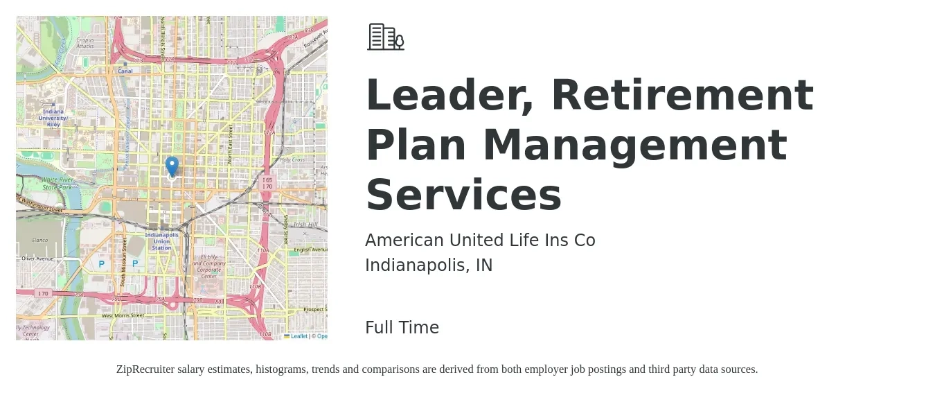 American United Life Ins Co job posting for a Leader, Retirement Plan Management Services in Indianapolis, IN with a salary of $85,100 to $111,400 Yearly with a map of Indianapolis location.