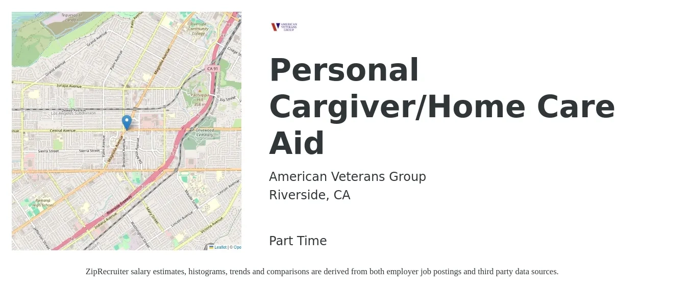 American Veterans Group job posting for a Personal Cargiver/Home Care Aid in Riverside, CA with a salary of $18 to $18 Weekly with a map of Riverside location.