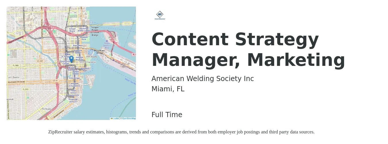 American Welding Society Inc job posting for a Content Strategy Manager, Marketing in Miami, FL with a salary of $57,400 to $83,200 Yearly with a map of Miami location.