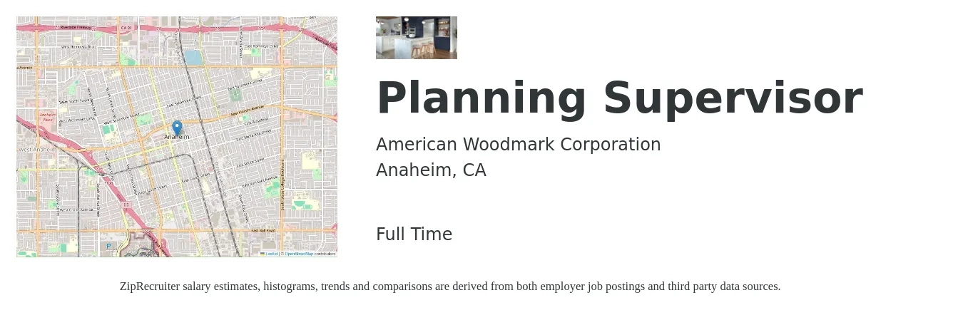 American Woodmark job posting for a Planning Supervisor in Anaheim, CA with a salary of $90,000 to $105,000 Yearly and benefits including medical, pto, retirement, vision, dental, and life_insurance with a map of Anaheim location.