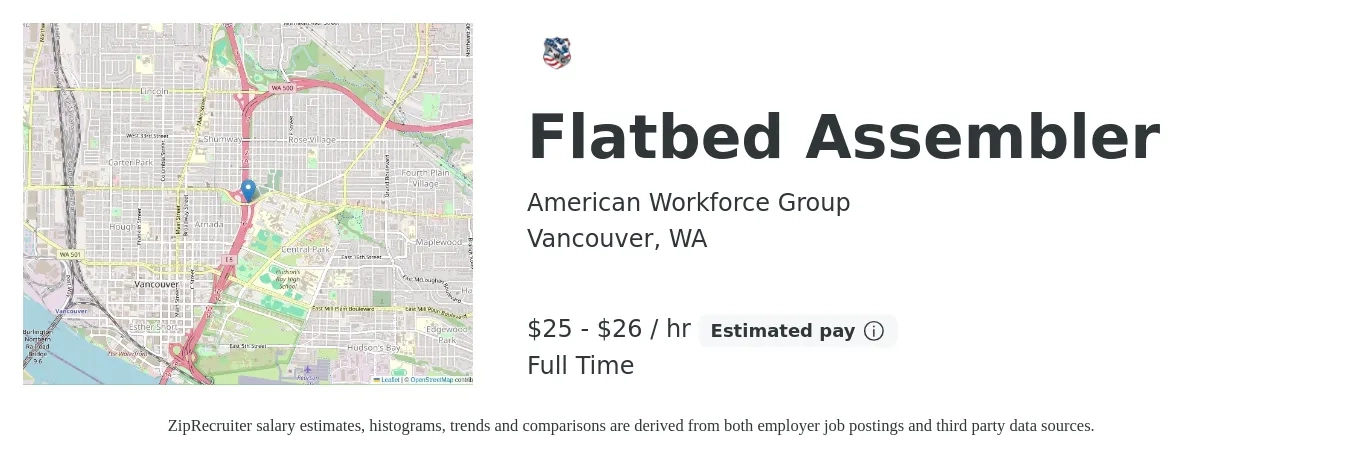American Workforce Group job posting for a Flatbed Assembler in Vancouver, WA with a salary of $26 to $28 Hourly with a map of Vancouver location.