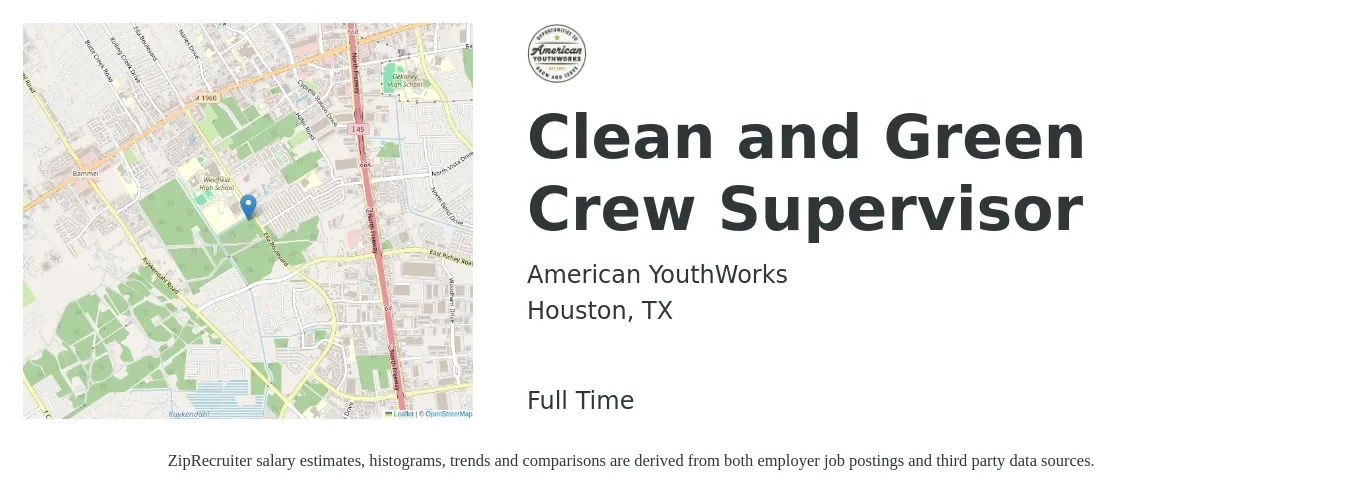 American YouthWorks job posting for a Clean and Green Crew Supervisor in Houston, TX with a salary of $20 Hourly with a map of Houston location.