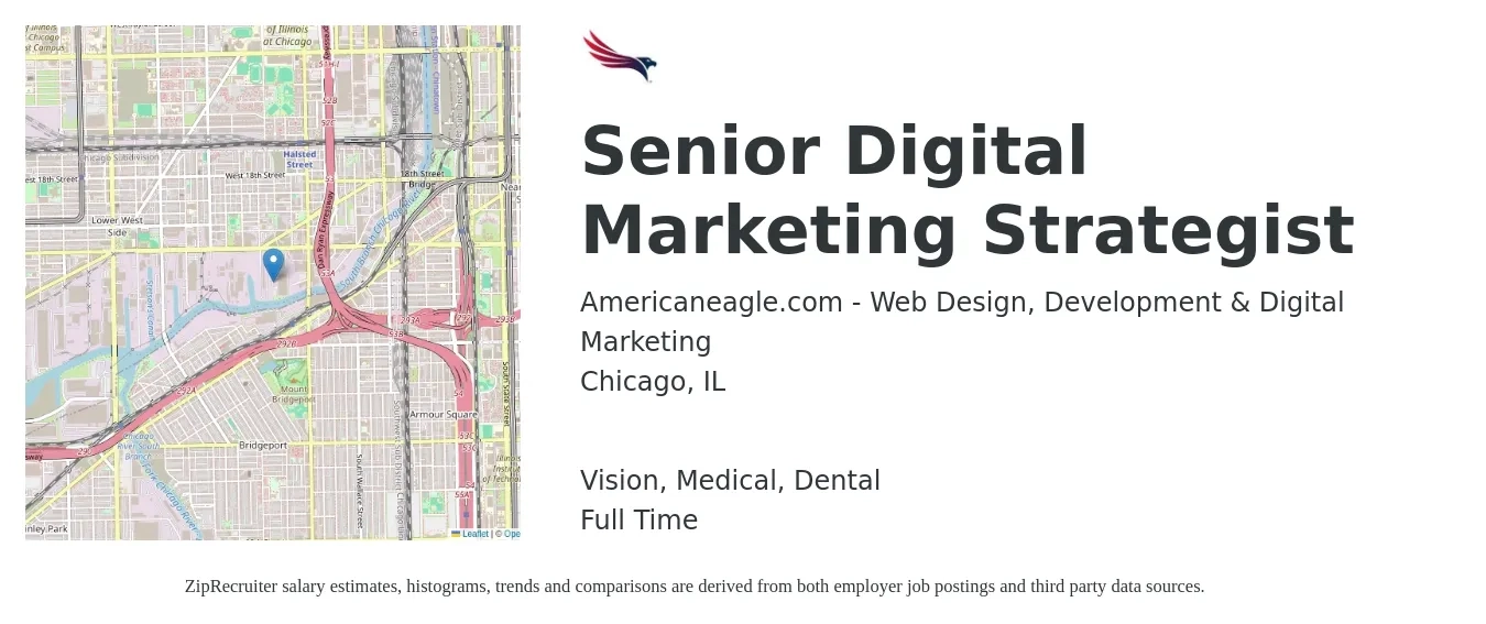 Americaneagle.com - Web Design, Development & Digital Marketing job posting for a Senior Digital Marketing Strategist in Chicago, IL with a salary of $65,400 to $95,800 Yearly and benefits including 401k, dental, life_insurance, medical, and vision with a map of Chicago location.