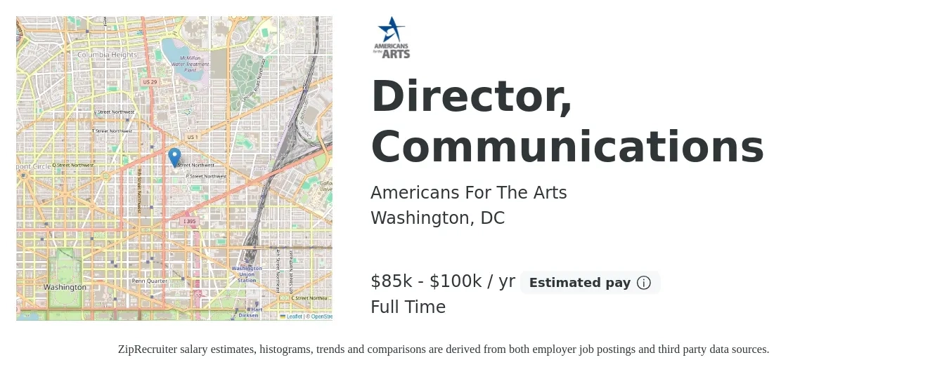 Americans For The Arts job posting for a Director, Communications in Washington, DC with a salary of $85,000 to $100,000 Yearly with a map of Washington location.