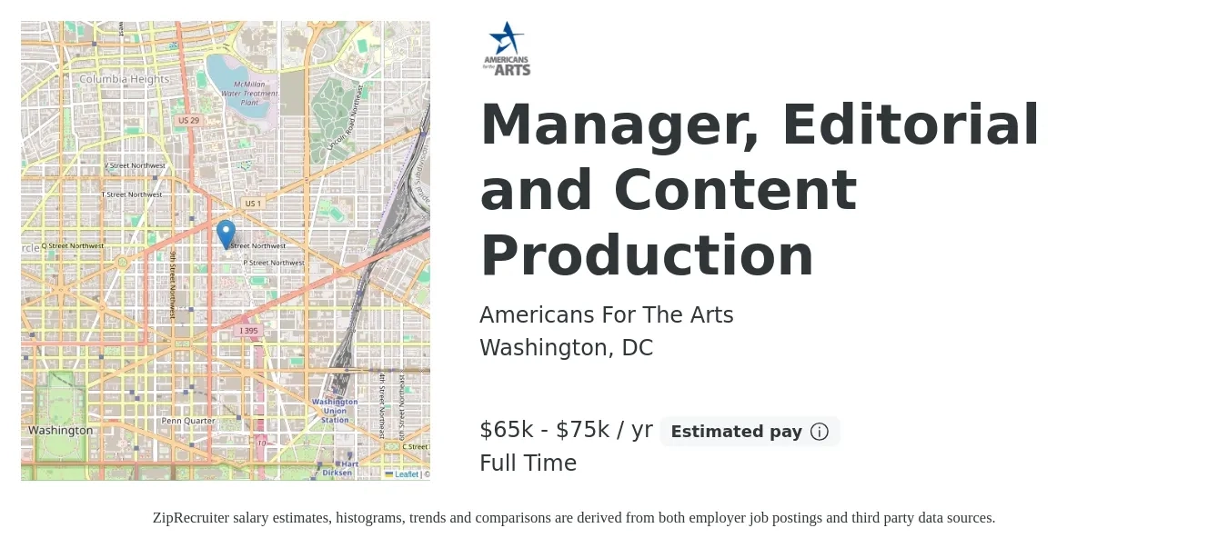 Americans For The Arts job posting for a Manager, Editorial and Content Production in Washington, DC with a salary of $65,000 to $75,000 Yearly with a map of Washington location.